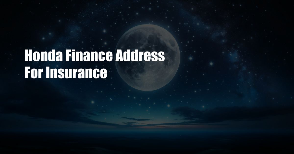 Honda Finance Address For Insurance