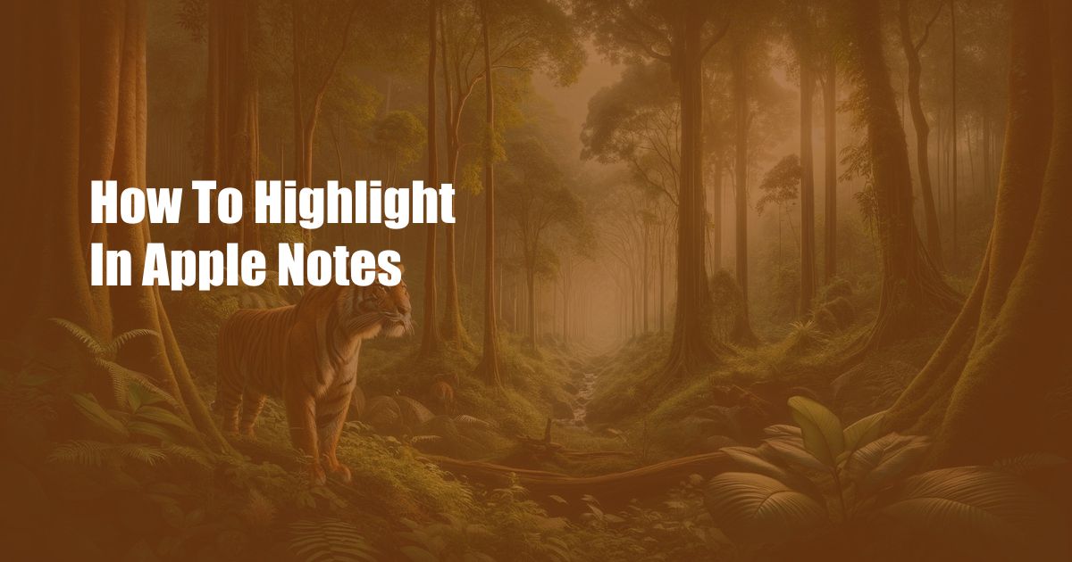 How To Highlight In Apple Notes