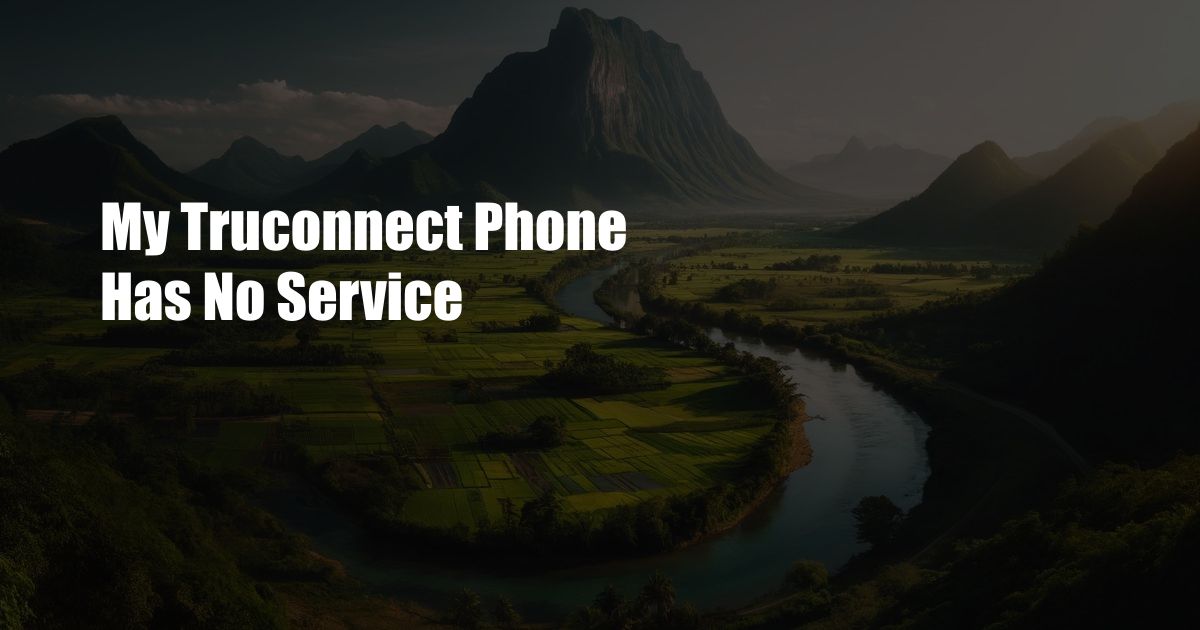 My Truconnect Phone Has No Service