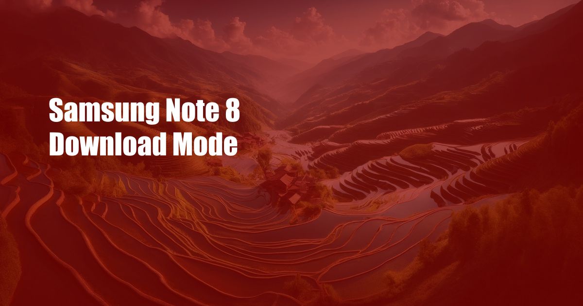 Samsung Note 8 Download Mode